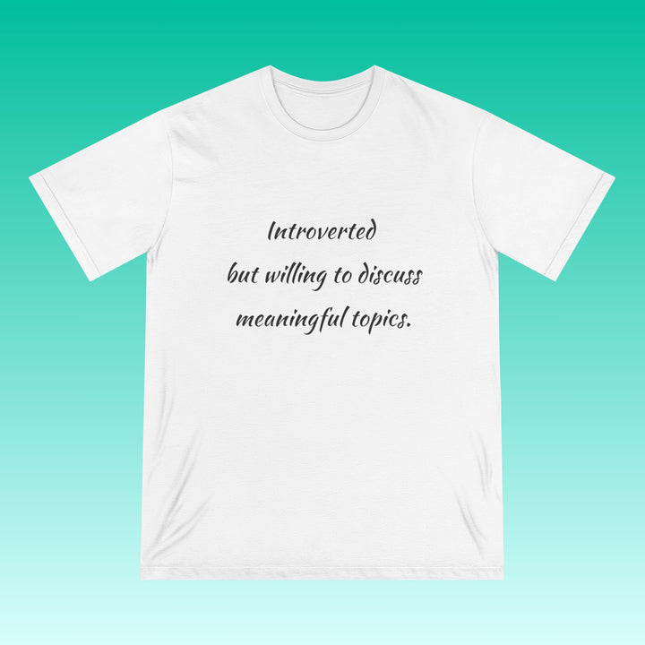 INTROVERT - MEANINGFUL • MEN/UNISEX ORGANIC Cotton T-SHIRT