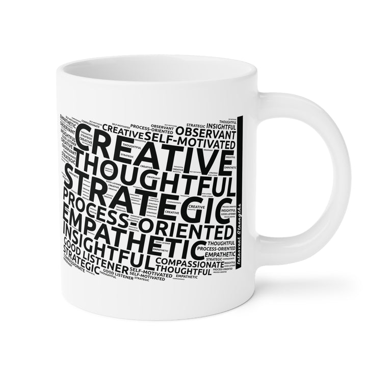 Introvert Strengths • Motivational Ceramic Mug