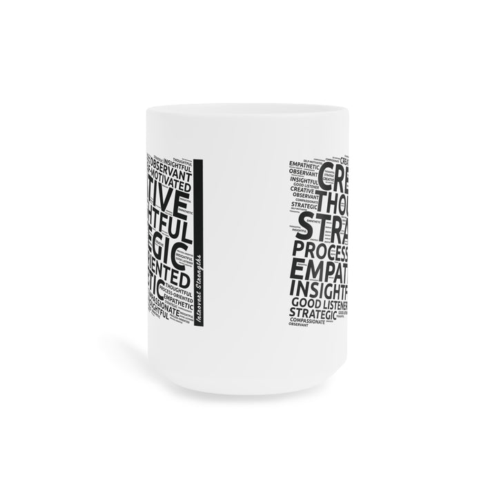 Introvert Strengths • Motivational Ceramic Mug