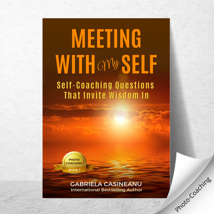 Meeting With My Self: Self-Coaching Questions That Invite Wisdom In