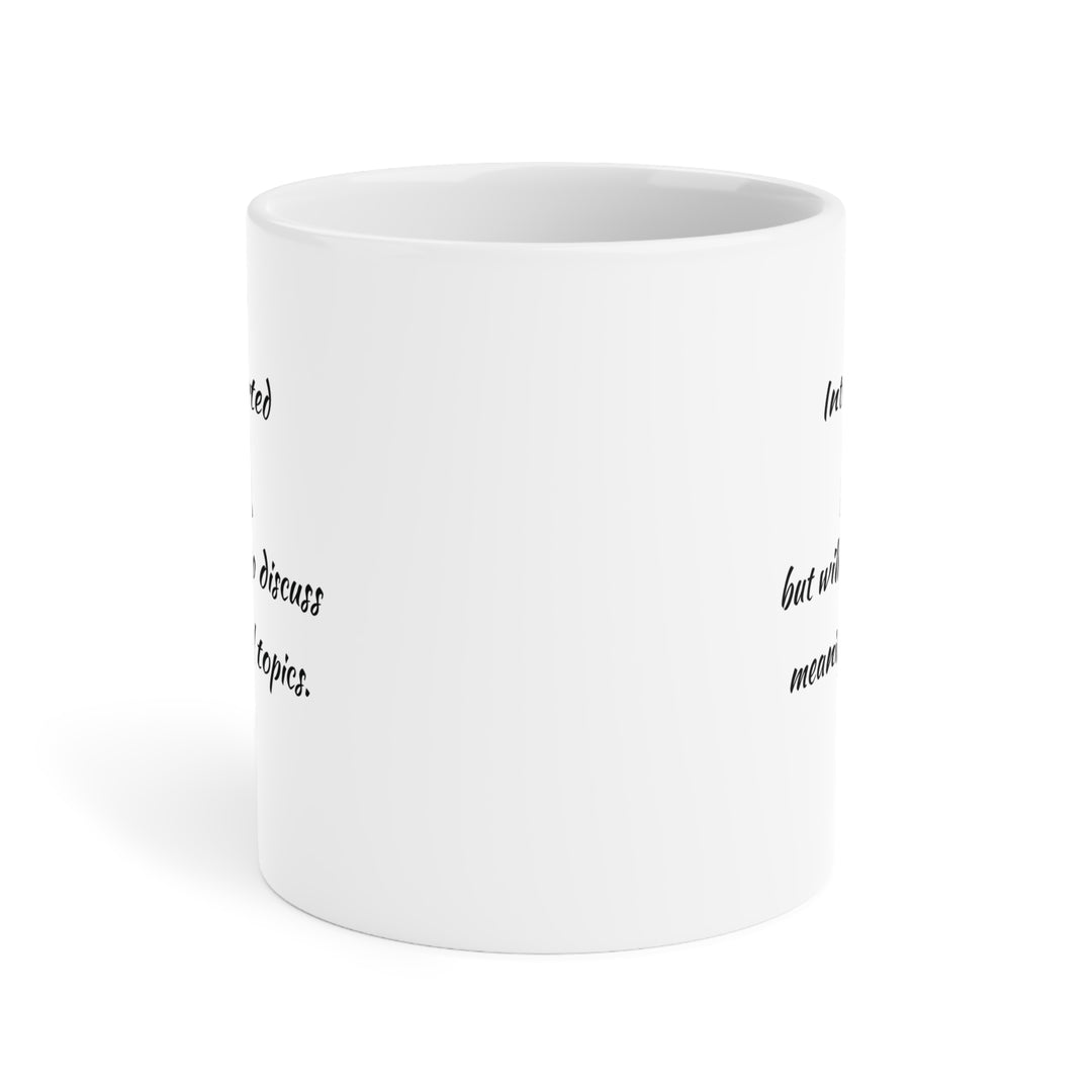 Introvert - Meaningful • Ceramic Mug