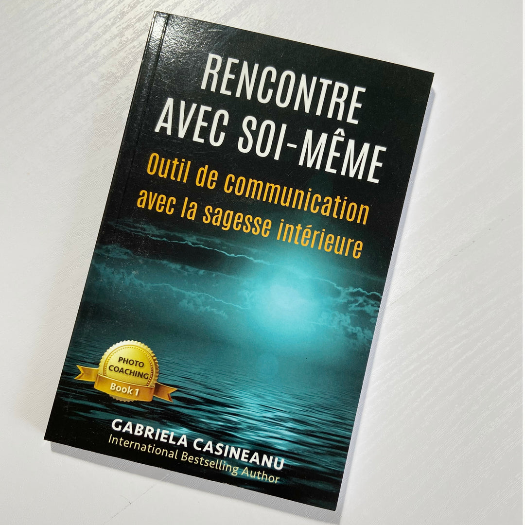 Rencontre avec soi-même: Outil de communication avec la sagesse intérieure