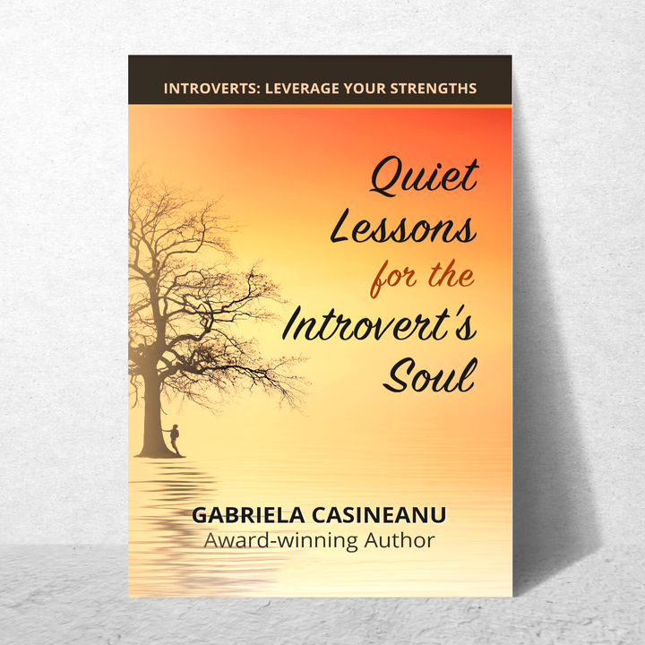 Book cover of 'Quiet Lessons for the Introvert’s Soul' by Gabriela Casineanu, featuring a silhouette of a tree and a setting sun.